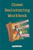 Closet Decluttering Workbook