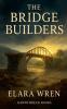 The Bridge Builders
