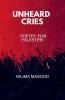 Unheard Cries.Poetry for Palestine