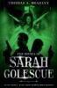 The Bones of Sarah Golescue