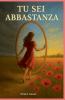 TU SEI ABBASTANZA