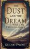 The Dust and the Dream