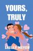 Yours Truly