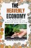 The Heavenly Economy
