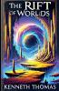 The Rift Of Worlds