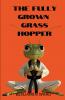 The Fully Grown Grasshopper