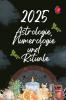 Astrologie  Numerologie  und  Rituale 2025