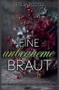 Eine unbequeme Braut
