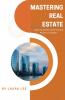 Mastering Real Estate