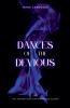 Dances of the Devious