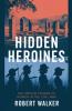Hidden Heroines