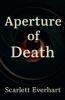 Aperture of Death