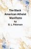 The American Black Atheist Manifesto