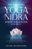 The Essential Yoga Nidra Script Collection  (Volume 2)  35+ Long and Deeply Restorative Guided Meditations from 30 to 45 Minutes for Healing Balance and Spiritual Growth