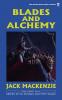 Blades and Alchemy