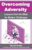 Overcoming Adversity Lessons from the Bible for Modern Challenges
