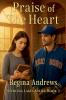 Praise of the Heart