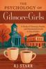 The Psychology of Gilmore Girls