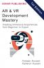 AR & VR Development Mastery