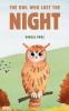 The Owl Who Lost the Night