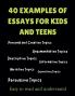 40 Examples Of Essays For Kids And Teens