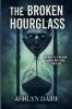 The Broken Hourglass