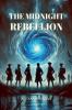 The Midnight Rebellion