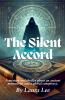 The Silent Accord