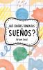 ��Qu�� Colores Tienen tus Sue��os?
