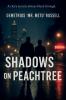 Shadows on Peachtree
