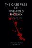 The Case Files of Five-Fold Phoenix