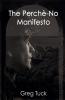 The Perchè-No Manifesto