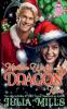 Mistletoe Wishes and Dragon Kisses