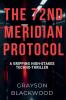 The 72nd Meridian Protocol