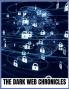 The Dark Web Chronicles