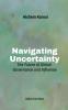 Navigating Uncertainty