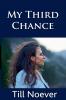 My Third Chance