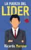 La Fuerza del Lider