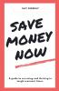 Save Money Now