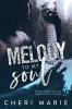 Melody to My Soul
