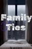 Family Ties