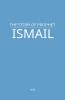 The Story of Prophet Ismail