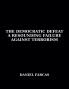 The Democratic Defeat a Resounding Failure  Against Terrorism