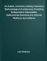 An Astute Forward-Looking Innovative Methodological Architecture Providing Safeguarded Dependable Bidirectional Solutions For Clinical Wellness Surveillance