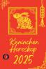 Kaninchen Horoskop  2025
