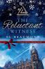 The Reluctant Witness