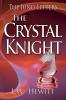 The Crystal Knight