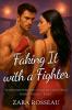 Faking It with a Fighter