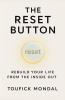 The Reset Button
