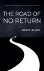 The Road of No Return